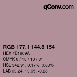 カラーコード: RGB 177.1 144.8 154 | qconv.com