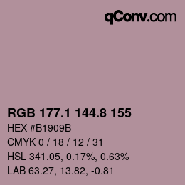 カラーコード: RGB 177.1 144.8 155 | qconv.com