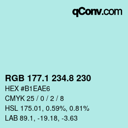カラーコード: RGB 177.1 234.8 230 | qconv.com