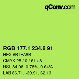 カラーコード: RGB 177.1 234.8 91 | qconv.com