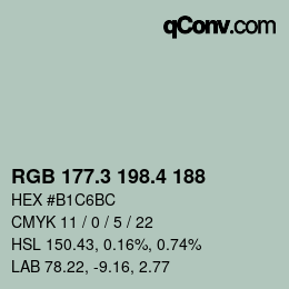 カラーコード: RGB 177.3 198.4 188 | qconv.com