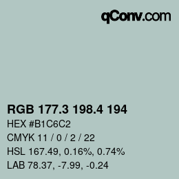カラーコード: RGB 177.3 198.4 194 | qconv.com