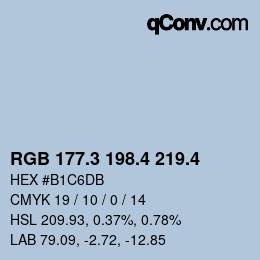 カラーコード: RGB 177.3 198.4 219.4 | qconv.com