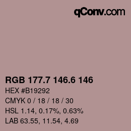 カラーコード: RGB 177.7 146.6 146 | qconv.com