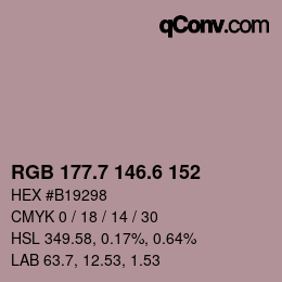 カラーコード: RGB 177.7 146.6 152 | qconv.com