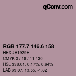 カラーコード: RGB 177.7 146.6 158 | qconv.com