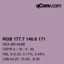 カラーコード: RGB 177.7 146.6 171 | qconv.com