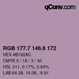 カラーコード: RGB 177.7 146.6 172 | qconv.com