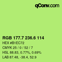 カラーコード: RGB 177.7 236.6 114 | qconv.com