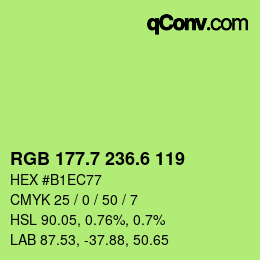 カラーコード: RGB 177.7 236.6 119 | qconv.com