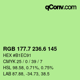 カラーコード: RGB 177.7 236.6 145 | qconv.com