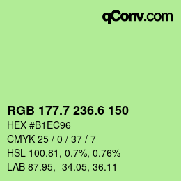 カラーコード: RGB 177.7 236.6 150 | qconv.com
