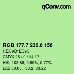 カラーコード: RGB 177.7 236.6 156 | qconv.com