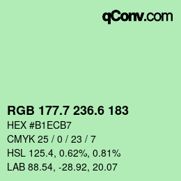 カラーコード: RGB 177.7 236.6 183 | qconv.com