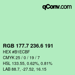カラーコード: RGB 177.7 236.6 191 | qconv.com