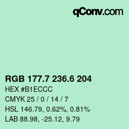カラーコード: RGB 177.7 236.6 204 | qconv.com