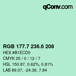 カラーコード: RGB 177.7 236.6 208 | qconv.com