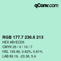 カラーコード: RGB 177.7 236.6 213 | qconv.com