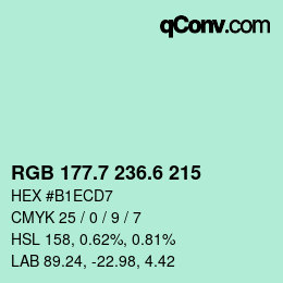 カラーコード: RGB 177.7 236.6 215 | qconv.com