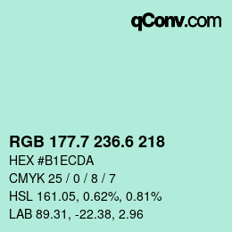 カラーコード: RGB 177.7 236.6 218 | qconv.com