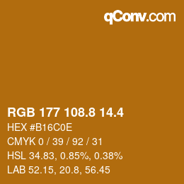 カラーコード: RGB 177 108.8 14.4 | qconv.com