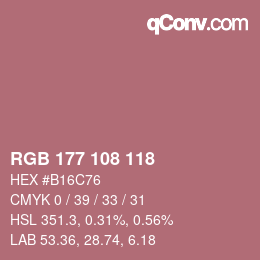 Color code: RGB 177 108 118 | qconv.com