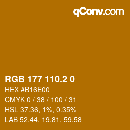 カラーコード: RGB 177 110.2 0 | qconv.com