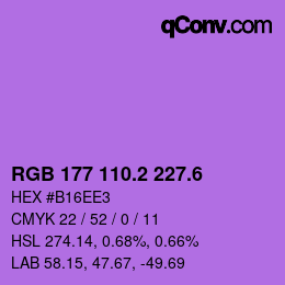 カラーコード: RGB 177 110.2 227.6 | qconv.com