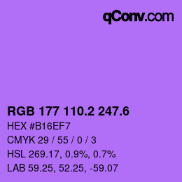 カラーコード: RGB 177 110.2 247.6 | qconv.com
