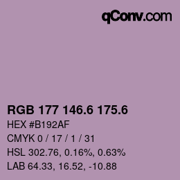カラーコード: RGB 177 146.6 175.6 | qconv.com