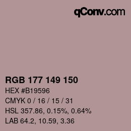 カラーコード: RGB 177 149 150 | qconv.com