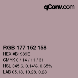 Color code: RGB 177 152 158 | qconv.com