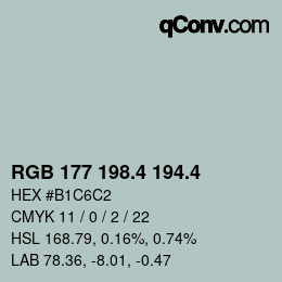 カラーコード: RGB 177 198.4 194.4 | qconv.com