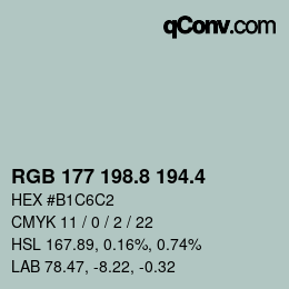 カラーコード: RGB 177 198.8 194.4 | qconv.com