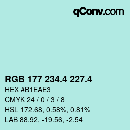 カラーコード: RGB 177 234.4 227.4 | qconv.com
