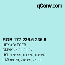 カラーコード: RGB 177 236.6 235.6 | qconv.com