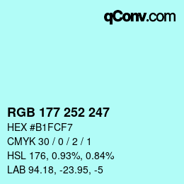 カラーコード: RGB 177 252 247 | qconv.com