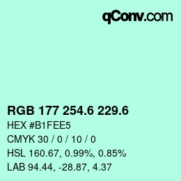 カラーコード: RGB 177 254.6 229.6 | qconv.com