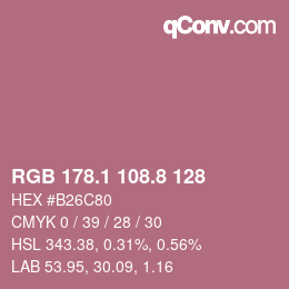 カラーコード: RGB 178.1 108.8 128 | qconv.com