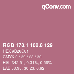 カラーコード: RGB 178.1 108.8 129 | qconv.com