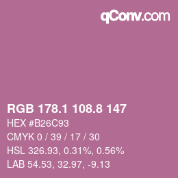 カラーコード: RGB 178.1 108.8 147 | qconv.com