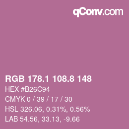 カラーコード: RGB 178.1 108.8 148 | qconv.com