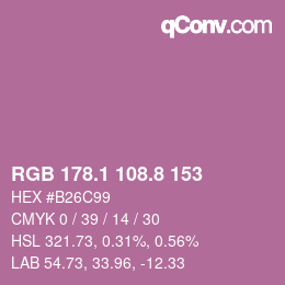 カラーコード: RGB 178.1 108.8 153 | qconv.com