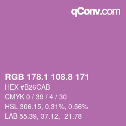 カラーコード: RGB 178.1 108.8 171 | qconv.com