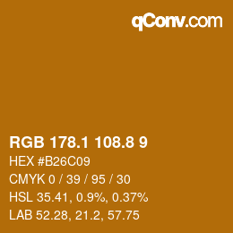 カラーコード: RGB 178.1 108.8 9 | qconv.com