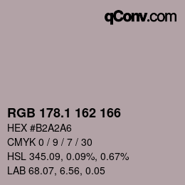 カラーコード: RGB 178.1 162 166 | qconv.com