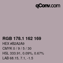 カラーコード: RGB 178.1 162 169 | qconv.com
