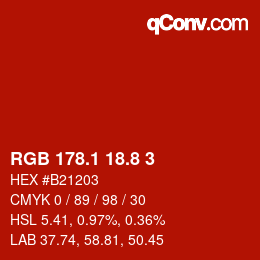 カラーコード: RGB 178.1 18.8 3 | qconv.com