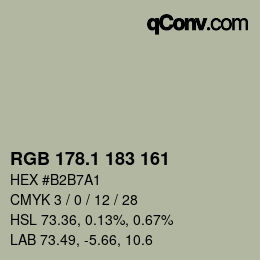 カラーコード: RGB 178.1 183 161 | qconv.com