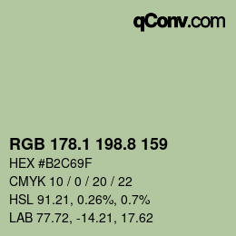 カラーコード: RGB 178.1 198.8 159 | qconv.com
